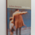 Johan Bargum : Jäähyväisiä : viisi kertomusta - pikkukuva 1