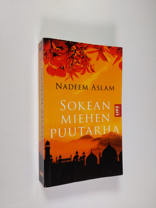 Nadeem Aslam : Sokean miehen puutarha