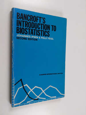 Johannes Ipsen ym. : Bancroft's Introduction to Biostatis...