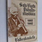 Pentti Virjula : Sata vuotta puhallinmusiikkia Valkeakosk... - pikkukuva 1