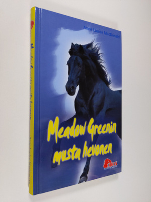 Anne Louise Mac Donald : Meadow Greenin musta hevonen