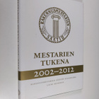 Lauri Seppänen : Mestarien tukena 2002-2012 : Rakennusmes... - pikkukuva 1