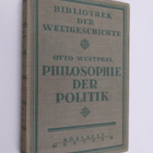 Otto Westphal : Philosophie der Politik. Einheiten und Mä... - pikkukuva 1