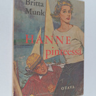 Britta Munk : Hanne pinteessä : tyttöromaani - pikkukuva 1