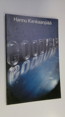 Hannu Kankaanpää : Goodyear