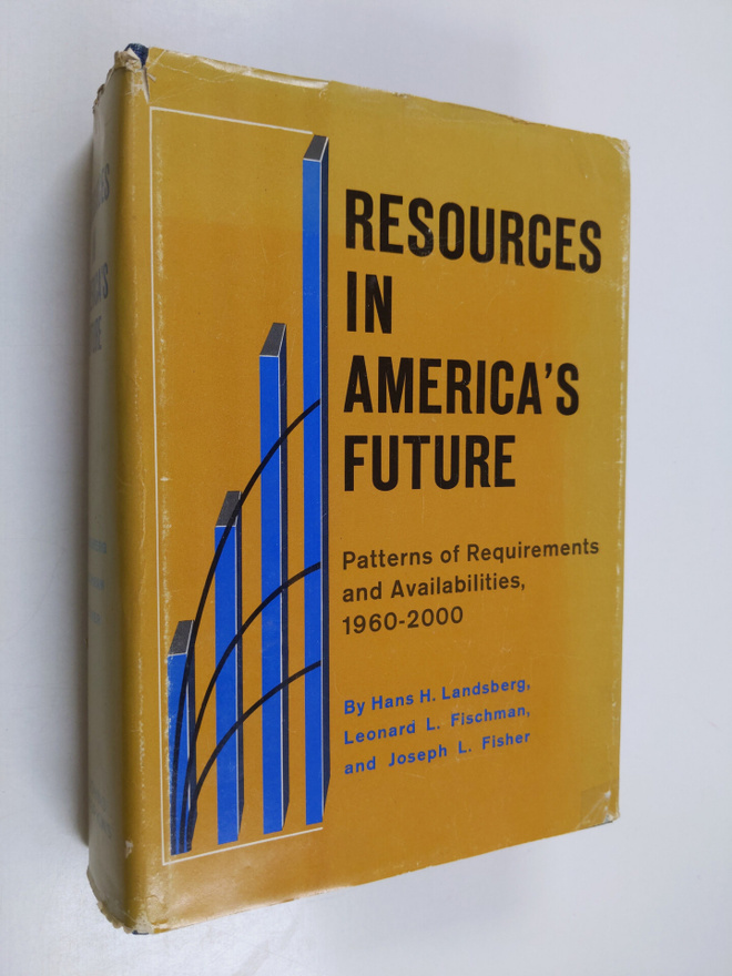 Hans H. Landsberg : Resources in America's future
