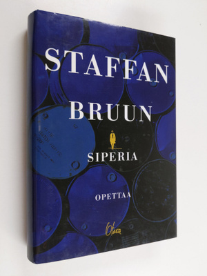 Staffan Bruun : Siperia opettaa
