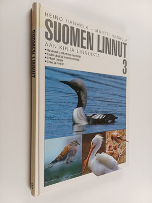 Heino Hanhela : Suomen linnut 3 : äänikirja linnuista