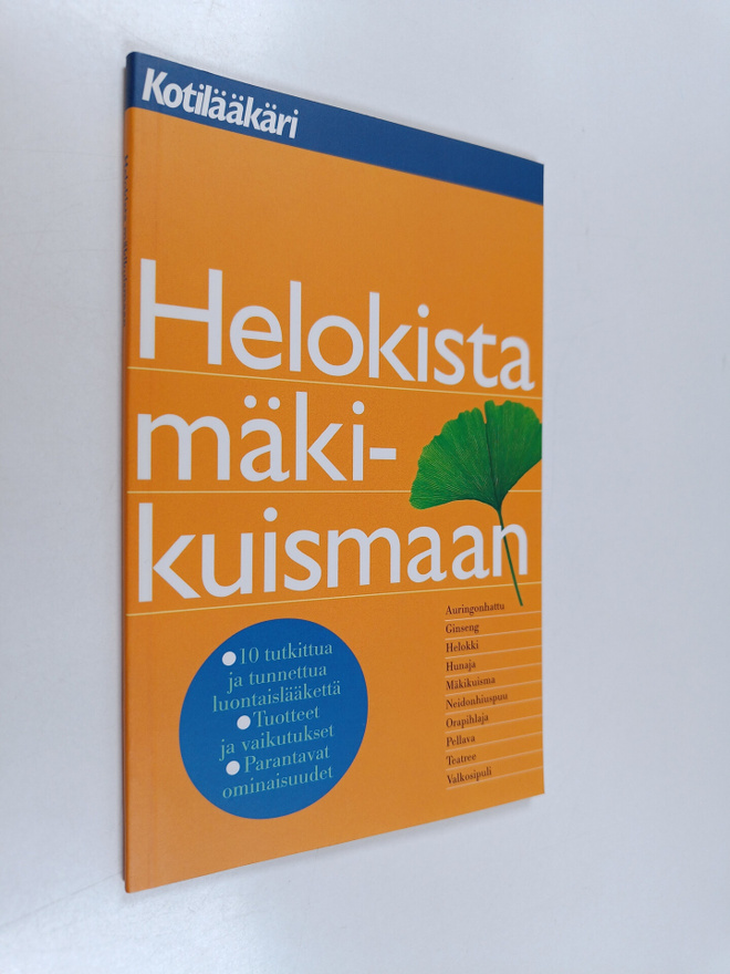 Helokista mäkikuismaan