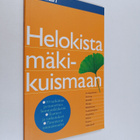 Helokista mäkikuismaan - pikkukuva 1