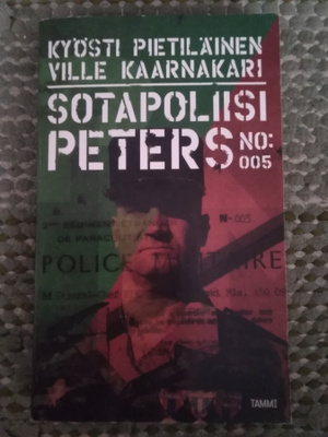 Kyösti Pietiläinen - Ville Kaarnakari: Sotapoliisi Peters