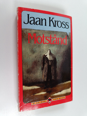 Jaan Kross : Motstånd