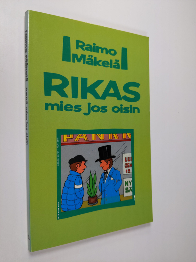 Raimo Mäkelä : Rikas mies jos oisin