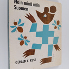 Gerald V. Kuss : Näin minä näin Suomen - pikkukuva 1