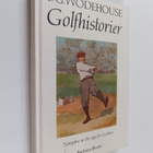 P. G. Wodehouse : Golfhistorier - pikkukuva 1