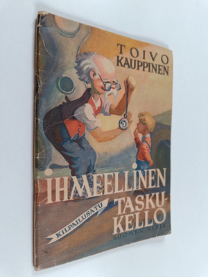 Toivo Kauppinen : Ihmeellinen taskukello