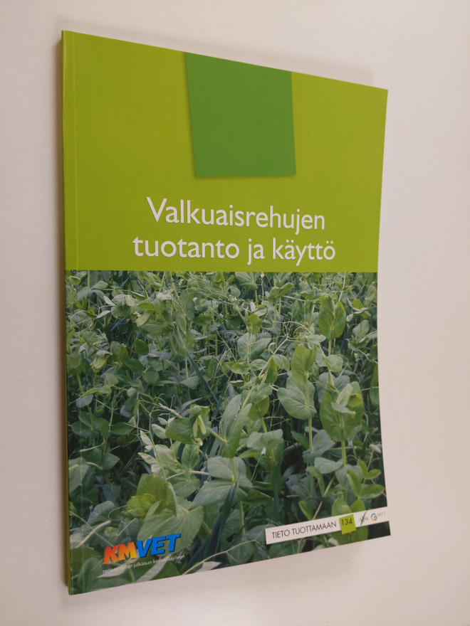 Valkuaisrehujen tuotanto ja käyttö
