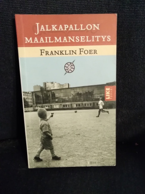 Franklin Foer: Jalkapallon maailmanselitys -pokkari-