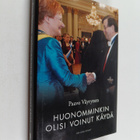 Paavo Väyrynen : Huonomminkin olisi voinut käydä : esseit... - pikkukuva 1
