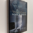Nora Roberts : Vittne till mord : spänningsroman - pikkukuva 1