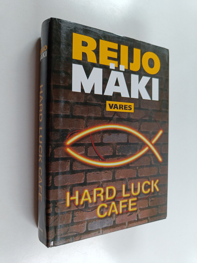 Reijo Mäki : Hard luck cafe : rikosromaani