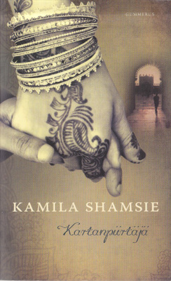 Kamila Shamsie: Kartanpiirtäjä (nide 2p. 2012)