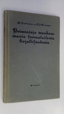V. (toim.) Tarkiainen : Poimintoja vanhemmasta suomalaise...
