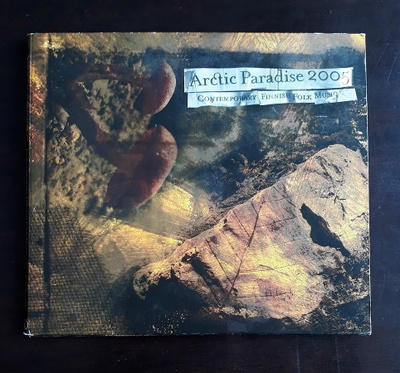 Arctic Paradise - Contemporary Finnish Folk Music CD (2005)