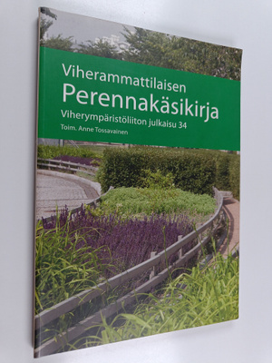 Viherammattilaisen perennakäsikirja