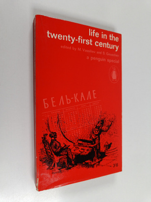 M. Vassiliev : Life in the twenty-first century