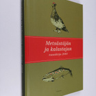 Sulo Tiainen : Metsästäjän ja kalastajan vuosikirja 2008 - pikkukuva 1