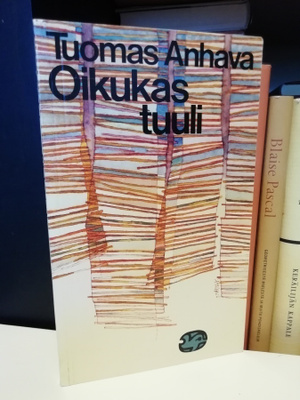 Tuomas Anhava - Oikukas tuuli - Tanka-runoja
