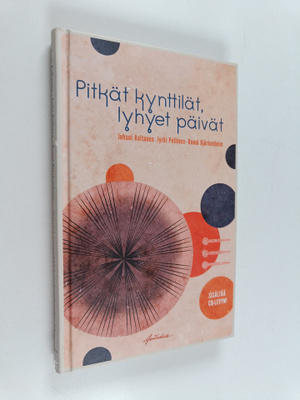 Jyrki Pellinen : Pitkät kynttilät, lyhyet päivät