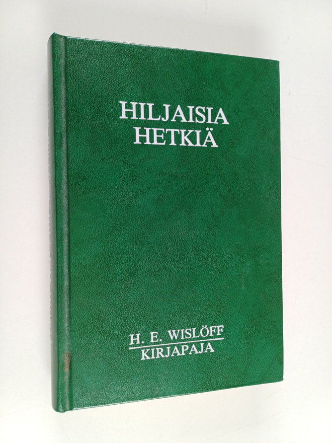 H. E. Wislöff : Hiljaisia hetkiä