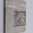 Leo Perutz ym. : Salattu voima - uskomaton tarina - pikkukuva 1