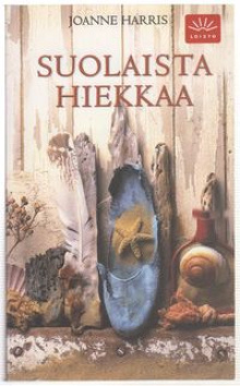 Joanne Harris - Suolaista hiekkaa