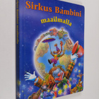 Alain Jost : Sirkus Bambini maailmalla - pikkukuva 1