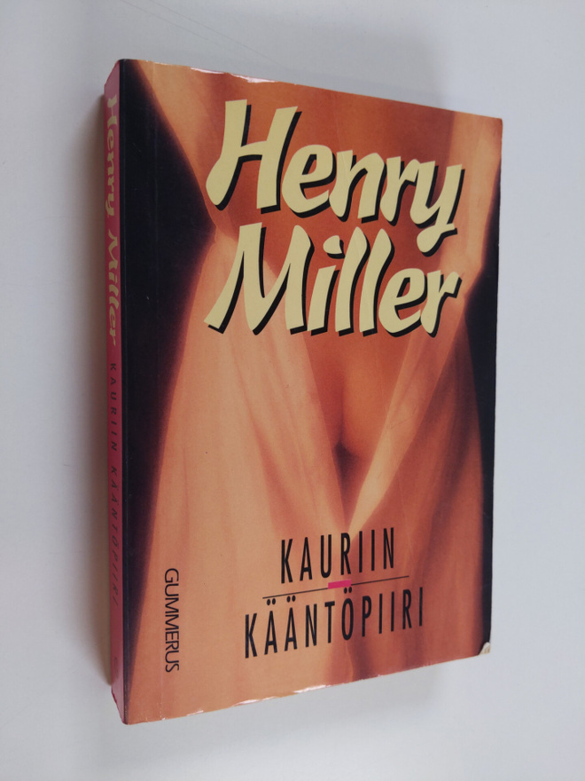 Henry Miller : Kauriin kääntöpiiri