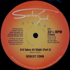 ROBERT ZOHN :: IT TAKES ALL NIGHT :: VINYYLI  MAXI  12" 1979 - pikkukuva 3