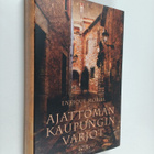 Enrique Moriel : Ajattoman kaupungin varjot - pikkukuva 1