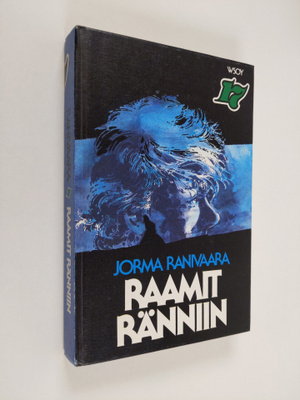 Jorma Ranivaara : Raamit ränniin