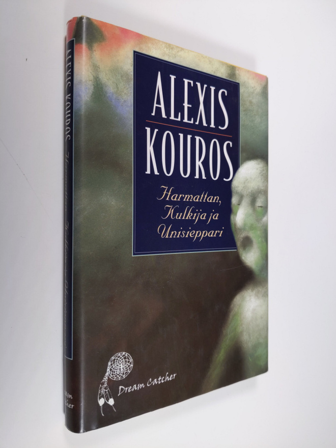 Alexis Kouros : Harmattan, Kulkija ja Unisieppari