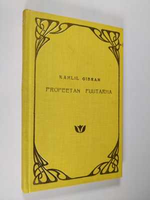 Kahlil Gibran : Profeetan puutarha