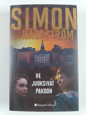 Simon Häggström : He juoksivat pakoon