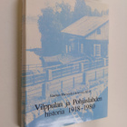 Mauri Mönkkönen : Vilppulan ja Pohjaslahden historia 1918... - pikkukuva 1