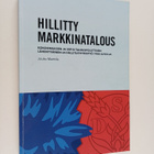 Jouko Marttila : Hillitty markkinatalous : Kokoomuksen ja... - pikkukuva 1