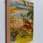Rudyard Kipling : Norsunlapsi ja muita veikeitä juttuja - pikkukuva 1
