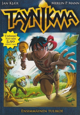 Jan Kjær: Taynikma 1 - Ensimmäinen tulikoe