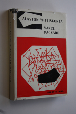 Vance Packard : Alaston yhteiskunta