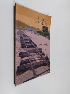 Ilari Ranta : Puhetta Nevadasta